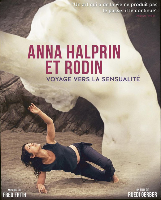 Anna Halprin et Rodin - Voyage vers la sensualité de Ruedi Gerber